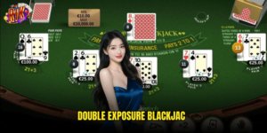 Double Exposure Blackjack Rikvip: Biến Thể Xì Dách Cực Kỳ Hấp Dẫn 21 Double Exposure Blackjack